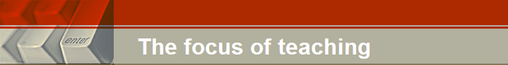 The focus of teaching