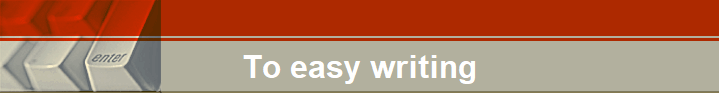 To easy writing