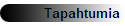 Tapahtumia